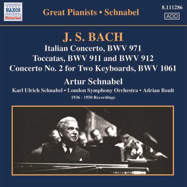 Great Pianists: Schnabel: Bach - Italian Concerto, Toccatas, Concerto for 2 Keyboards (FLAC)
