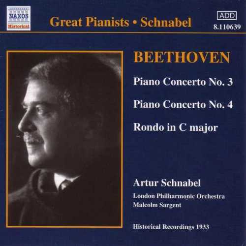 Great Pianists: Schnabel: Beethoven - Piano Concertos No.3 & 4, Rondo 