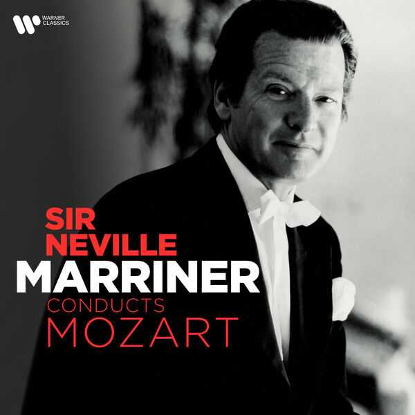 Sir Neville Marriner conducts Mozart (FLAC)