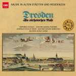 Musik in Alten Städten & Residenzen: Dresden (FLAC)