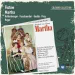 Rothenberger, Fassbaender, Gedda, Prey, Heger: Flotow - Martha (FLAC)