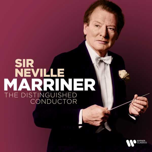 Sir Neville Marriner - The Distinguished Conductor (24/192 FLAC)