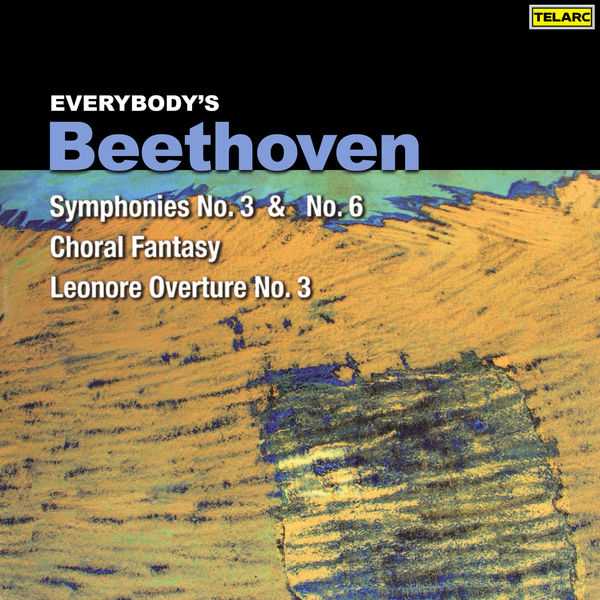 Everybody's Beethoven: Symphonies no.3 & no.6, Choral Fantasy, Leonore Overture no.3 (FLAC)