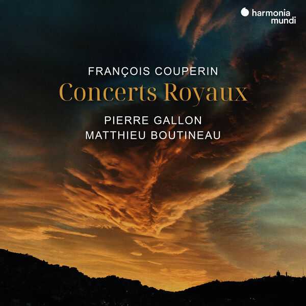 Gallon, Boutineau: Couperin - Concerts Royaux (24/192 FLAC)