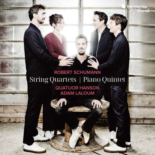 Quatuor Hanson, Adam Laloum: Schumann - String Quartets, Piano Quintet (24/192 FLAC)