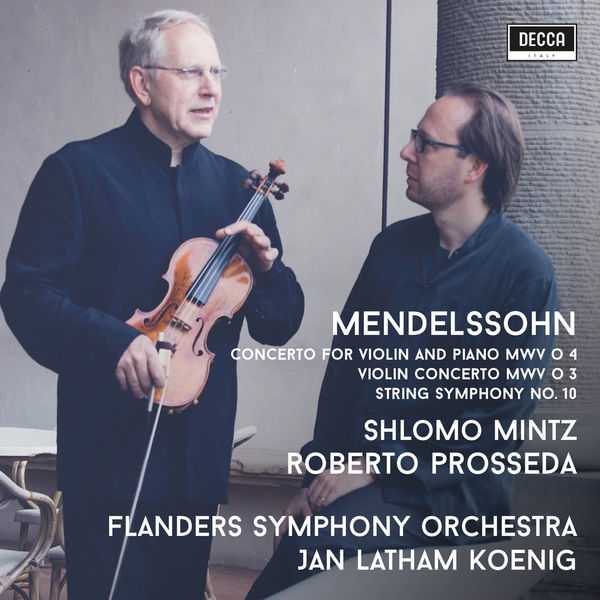 Mintz, Prosseda: Mendelssohn - Violin Concertos, String Symphony (24/96 FLAC)