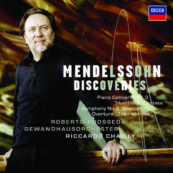 Prosseda, Chailly: Mendelssohn Discoveries (FLAC)