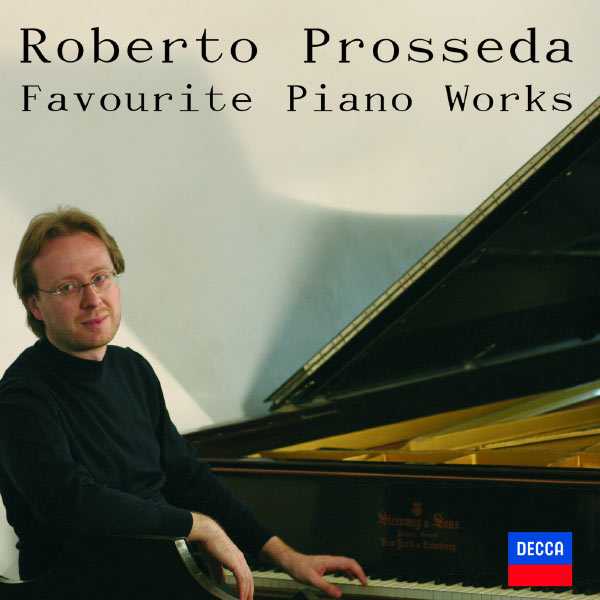 Roberto Prosseda - Favourite Piano Works (FLAC)