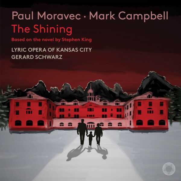 Schwarz: Paul Moravec, Mark Campbell - The Shining (24/192 FLAC)