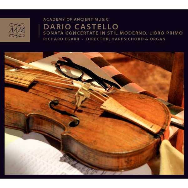 Academy of Ancient Music: Castello - Sonate Concertate in Stil Moderno, Libro I (24/96 FLAC)