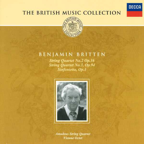 Amadeus String Quartet, Vienna Octet: Britten - String Quartets no.2 & 3, Sinfonietta (FLAC)