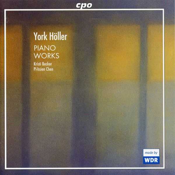 Kristi Becker, Pi-hsien Chen: York Höller - Piano Works (FLAC)