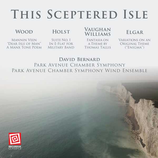 This Sceptered Isle - Wood, Holst, Vaughan Williams, Elgar (24/48 FLAC)