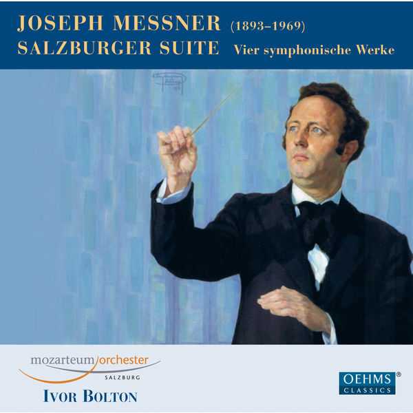 Bolton: Messner - Salzburger Suite. Vier Symphonische Werke (FLAC)