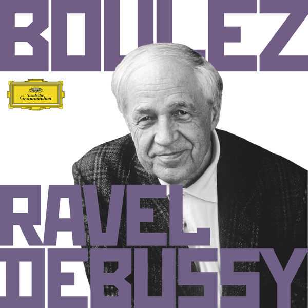 Boulez conducts Ravel, Debussy (FLAC)