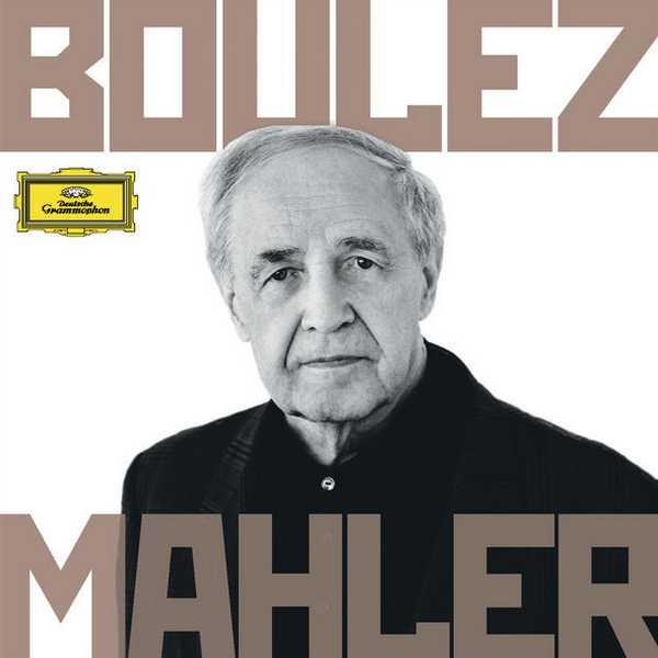 Boulez conducts Mahler (FLAC)