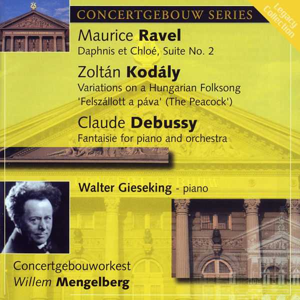 Mengelberg: Ravel - Daphnis et Chloe; Kodaly - Variations on a Hungarian Folk Song; Debussy - Fantaisie for Piano & Orchestra (FLAC)