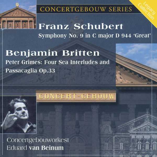 Beinum: Schubert - Symphony no.9 "Great"; Britten - Peter Grimes: Four Sea Interludes and Passacaglia (FLAC)