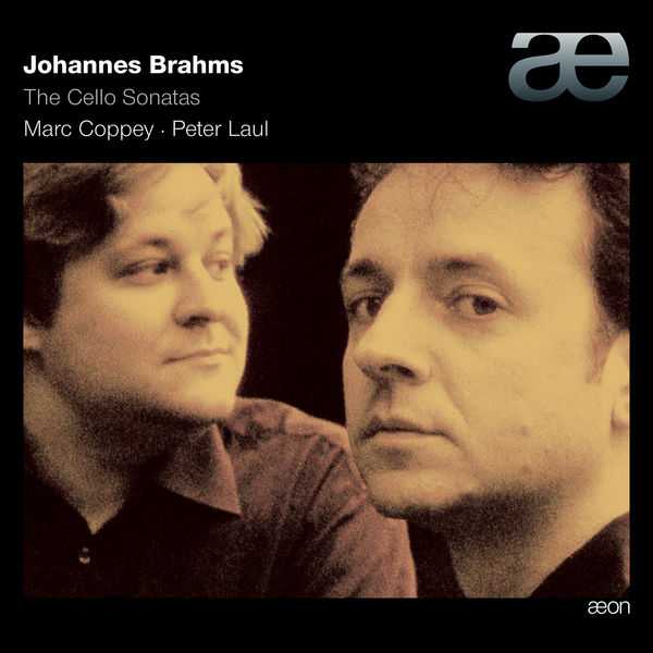 Marc Coppey, Peter Laul: Johannes Brahms - The Cello Sonatas (FLAC)