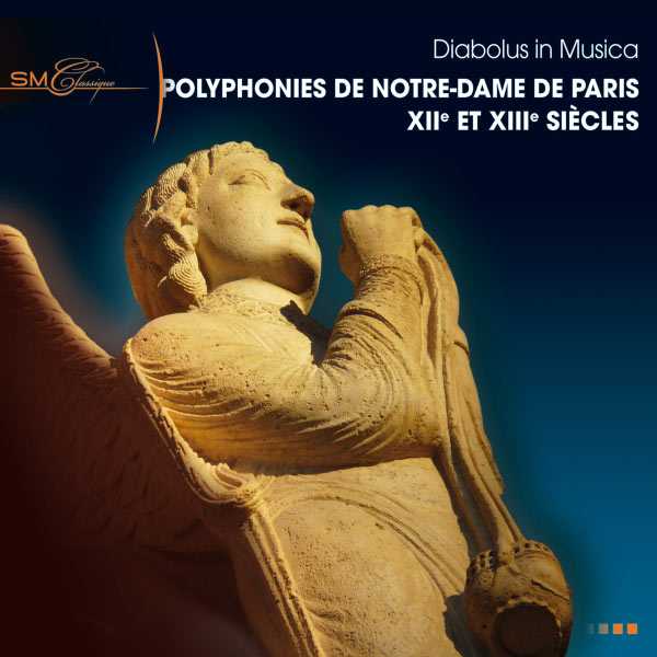 Diabolus in Musica - Polyphonies de Notre-Dame de Paris XIIe et XIIIe Siècles (FLAC)