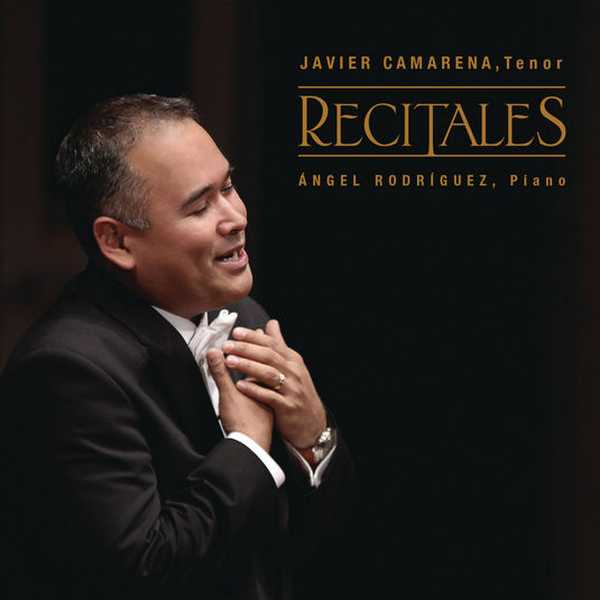Javier Camarena, Angel Rodriguez - Recitales (FLAC)