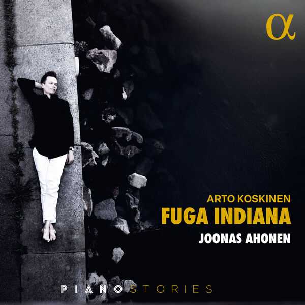 Joonas Ahonen: Arto Koskinen - Fuga Indiana (24/96 FLAC)