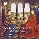 La Morra, Diabolus in Musica: Johannes Ciconia - Opera Omnia (FLAC)