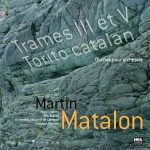 Mercier: Matalon - Trames III & V, Torito Catalan (FLAC)