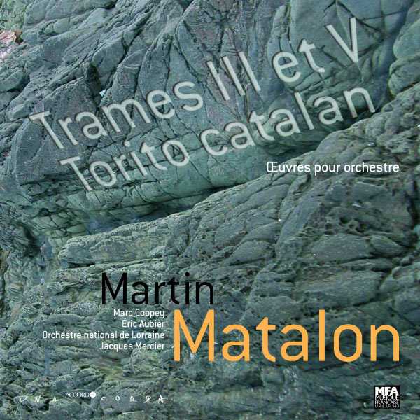 Mercier: Matalon - Trames III & V, Torito Catalan (FLAC)