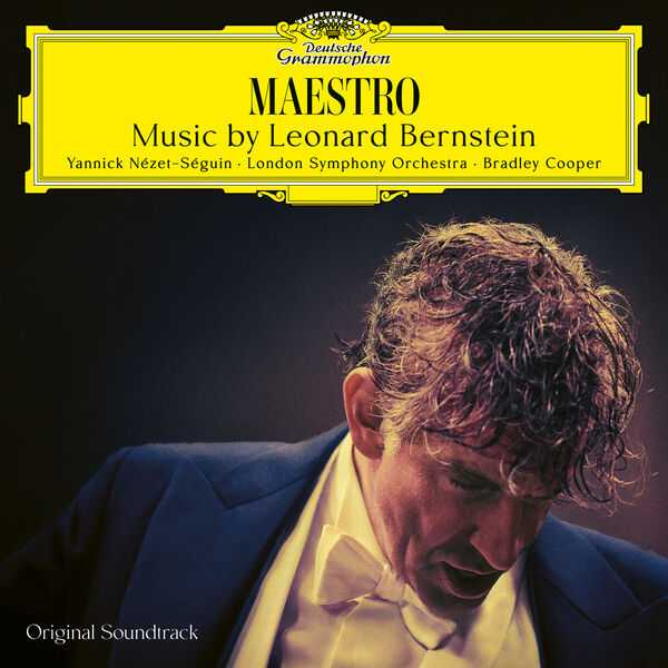 Yannick Nézet-Séguin, Bradley Cooper: Maestro. Music by Leonard Bernstein (24/48 FLAC)