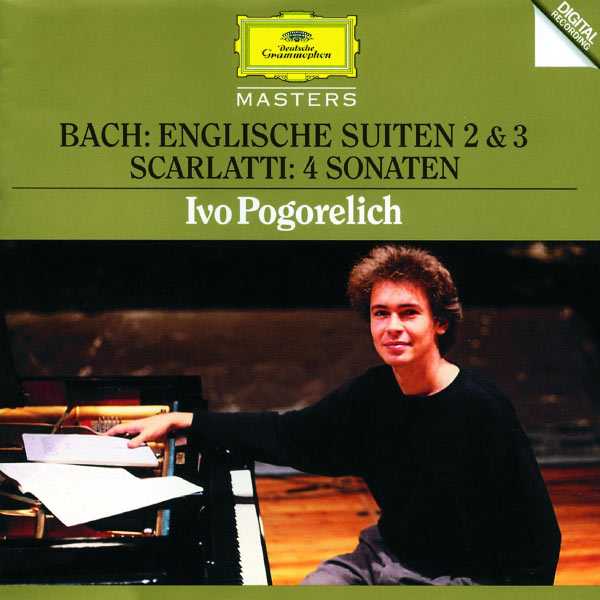 Pogorelich: Bach - English Suites no.2 & 3; Scarlatti - 4 Sonatas (FLAC)