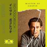 Ivo Pogorelich - Master of Chopin (FLAC)