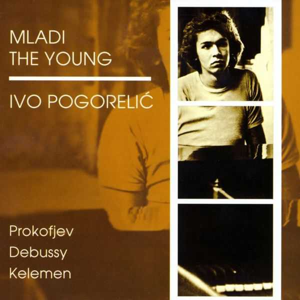 Ivo Pogorelich - Mladi The Young (FLAC)