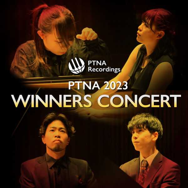 PTNA 2023 Winners Concert (FLAC)