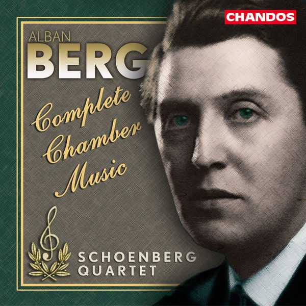 Schoenberg Quartet: Berg - Complete Chamber Music (FLAC)