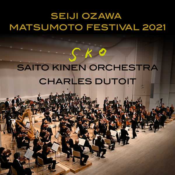 Seiji Ozawa Matsumoto Festival 2021 (24/96 FLAC)
