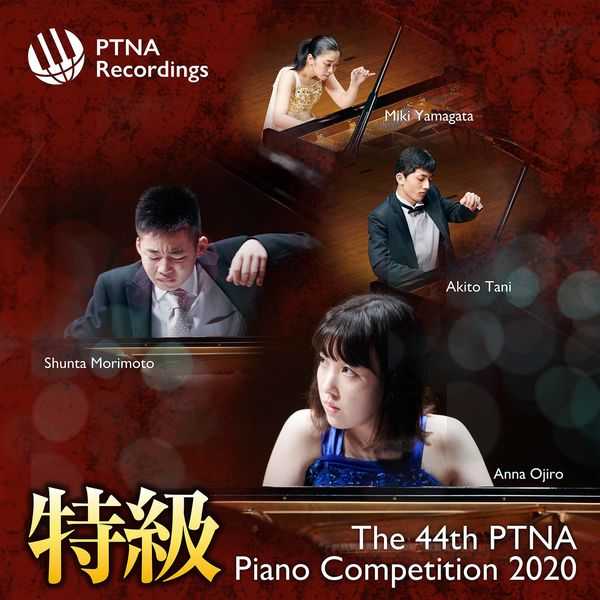 The 44th PTNA Piano Competition 2020 (FLAC)