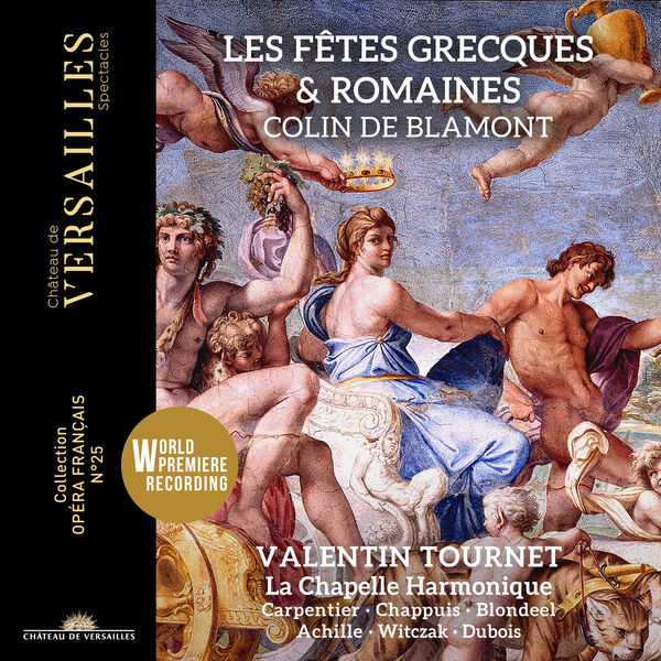 Tournet: Colin de Blamont - Les Fêtes Grecques et Romaines (24/96 FLAC)