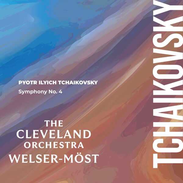Welser-Möst: Tchaikovsky - Symphony no.4 (24/96 FLAC)