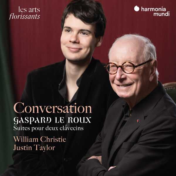 William Christie, Justin Taylor: Gaspard Le Roux - Conversation. Suites for 2 Harpsichords (24/192 FLAC)