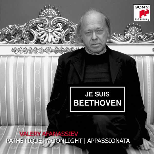 Valery Afanassiev - Je suis Beethoven: Pathetique, Moonlight, Appassionata (24/96 FLAC)