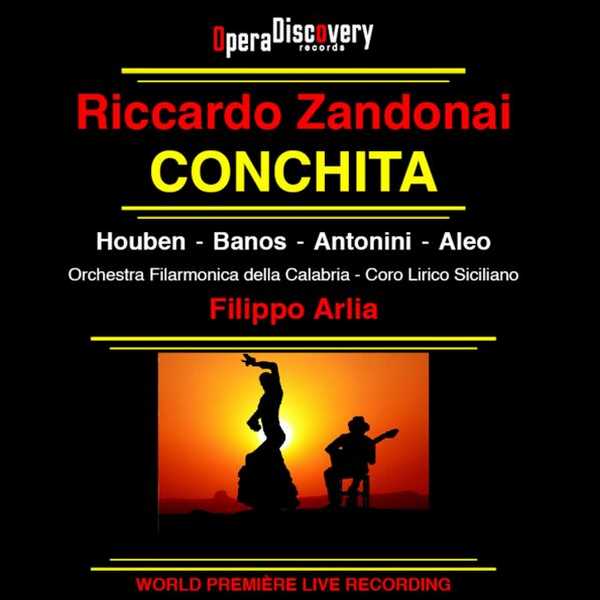 Arlia: Riccardo Zandonai - Conchita (FLAC)