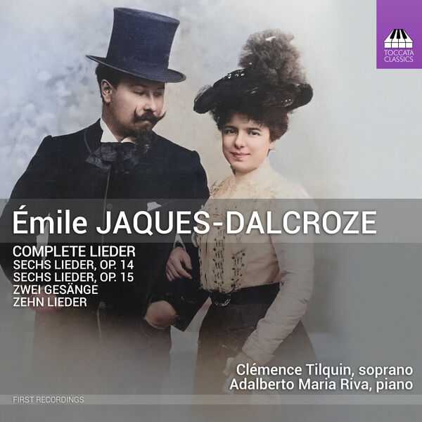 Émile Jaques-Dalcroze - Complete Lieder (24/44 FLAC)