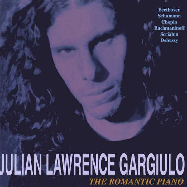 Julian Lawrence Gargiulo - The Romantic Piano (FLAC)