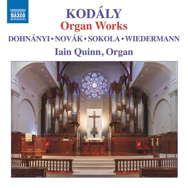 Iain Quinn: Kodály - Organ Works (24/96 FLAC)