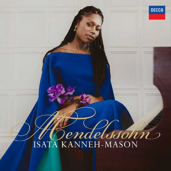 Isata Kanneh-Mason - Mendelssohn (24/96 FLAC) - BOXSET.ME