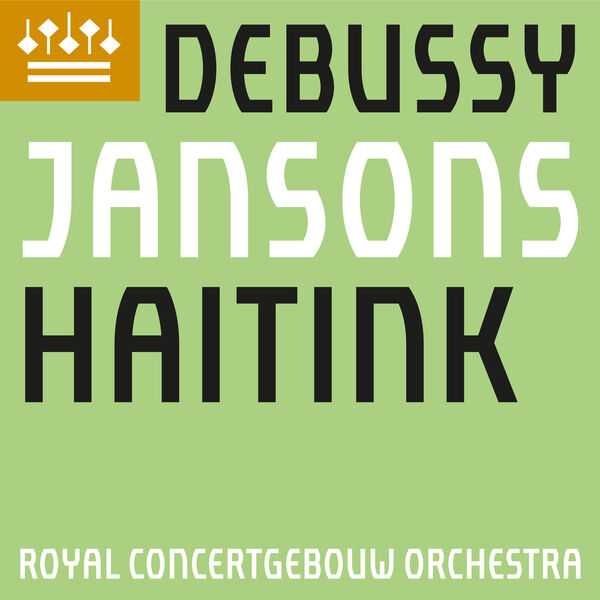 Jansons, Haitink: Debussy - Prélude à l'Après-Midi d'un Faune, Nocturnes, Images (24/192 FLAC)