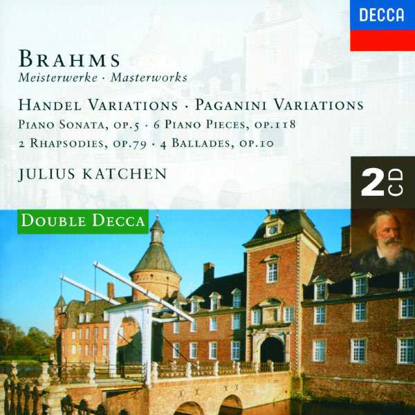 Katchen: Brahms - Handel Variations, Paganini Variations, Piano Sonata, Piano Pieces, Rhapsodies, Ballades (FLAC)