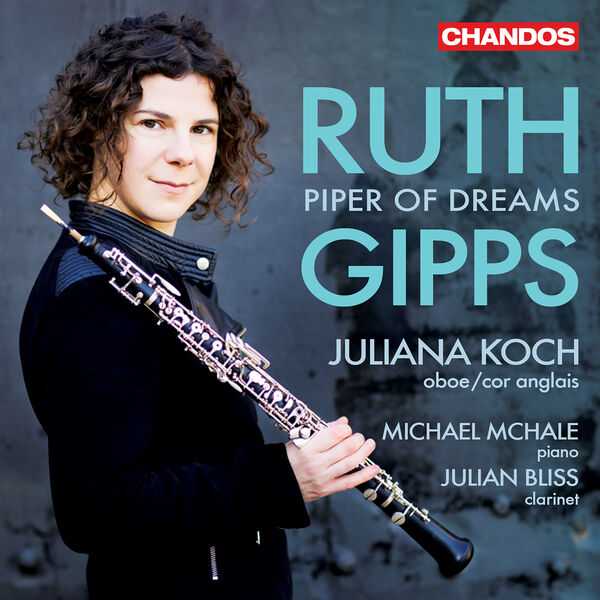 Koch, McHale, Bliss: Ruth Gipps - Piper of Dreams (24/96 FLAC)