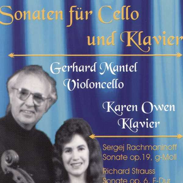 Mantel, Owen: Rachmaninov, Strauss - Sonatas for Cello and Piano (FLAC)